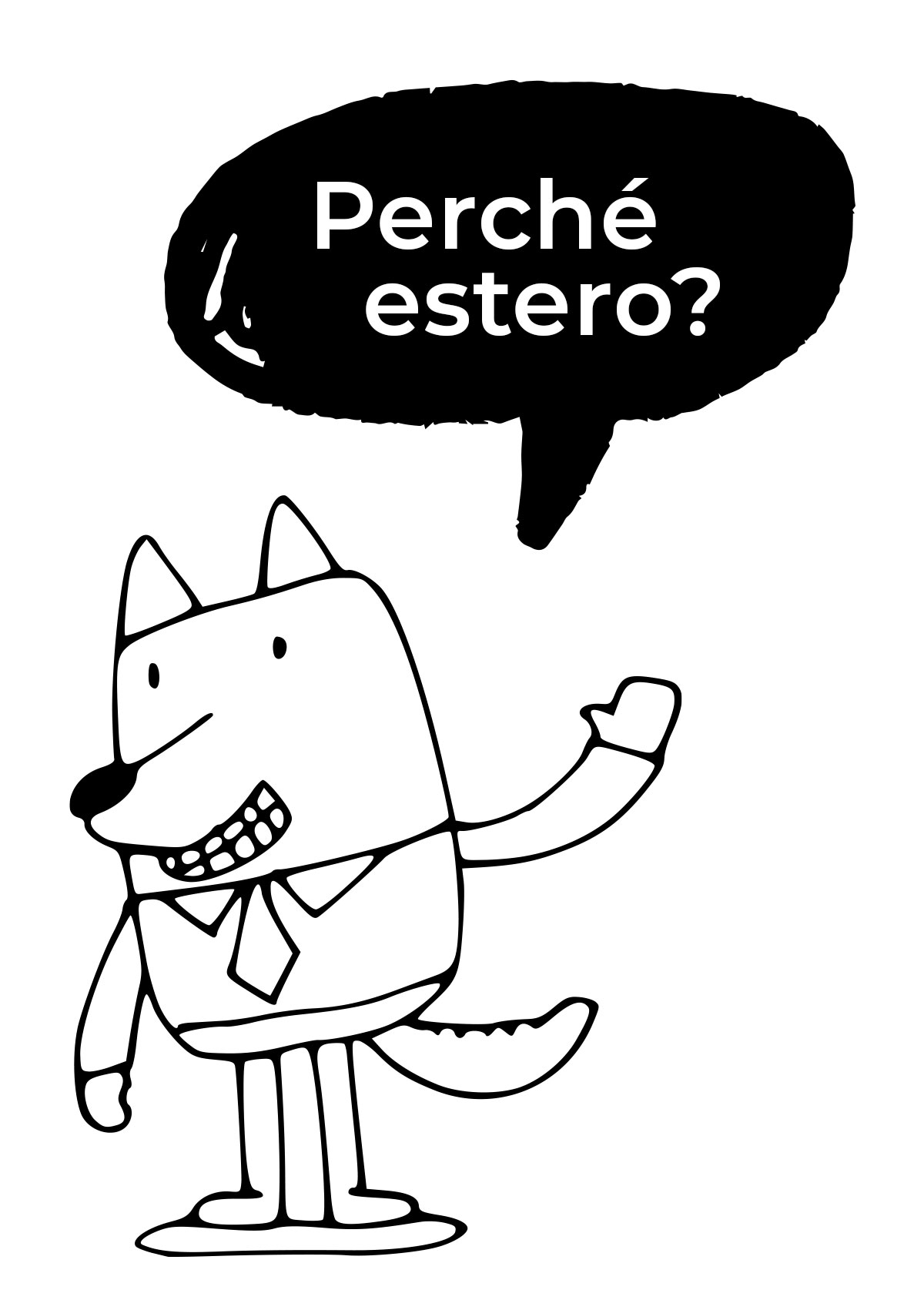 Perchè estero?